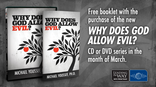 Why Does God Allow Evil?